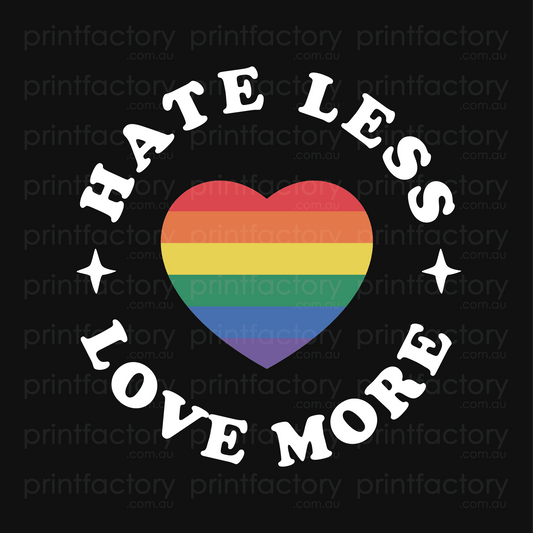 Hate Less Love More