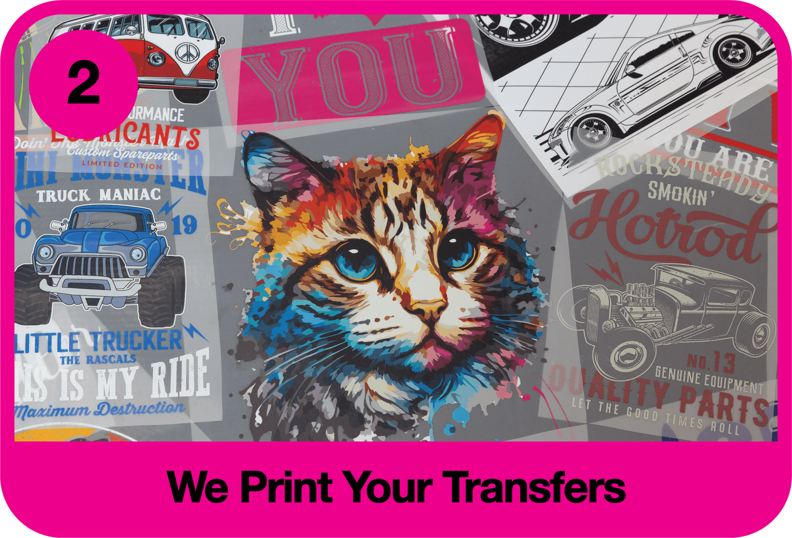 We Print Your Transfers